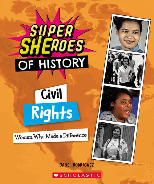 Book cover of Civil Rights: Women Who Made a Difference (Super SHEroes of History)