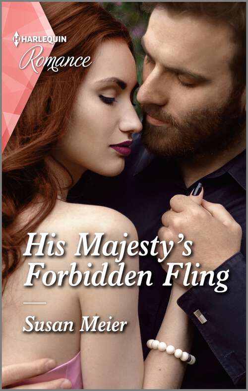 Book cover of His Majesty's Forbidden Fling (Original) (Scandal at the Palace #1)