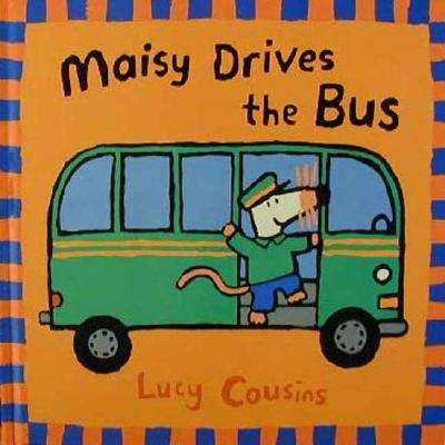 Book cover of Maisy Drives the Bus
