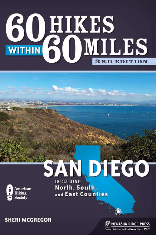 Book cover of 60 Hikes Within 60 Miles: San Diego 3e