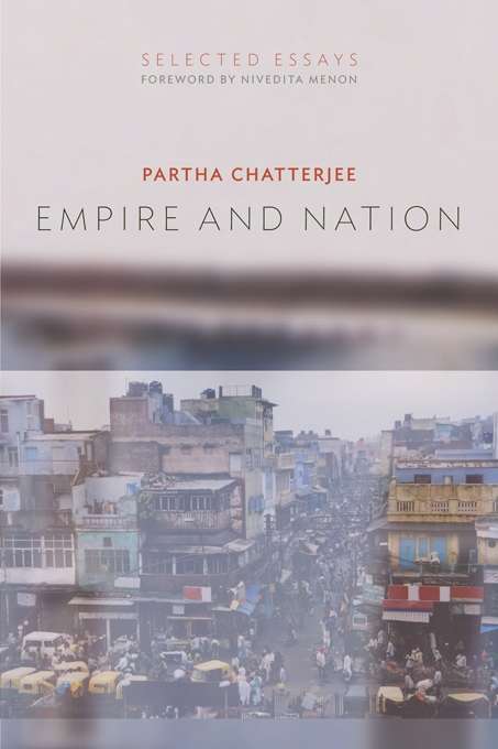 Empire and Nation: Selected Essays