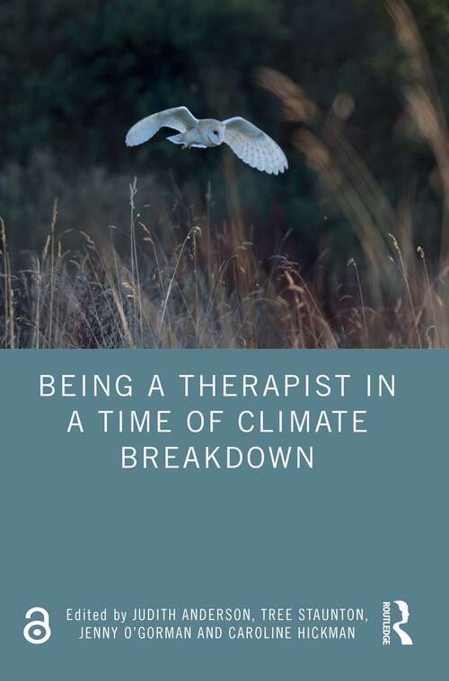 Book cover of Being a Therapist in a Time of Climate Breakdown (1)