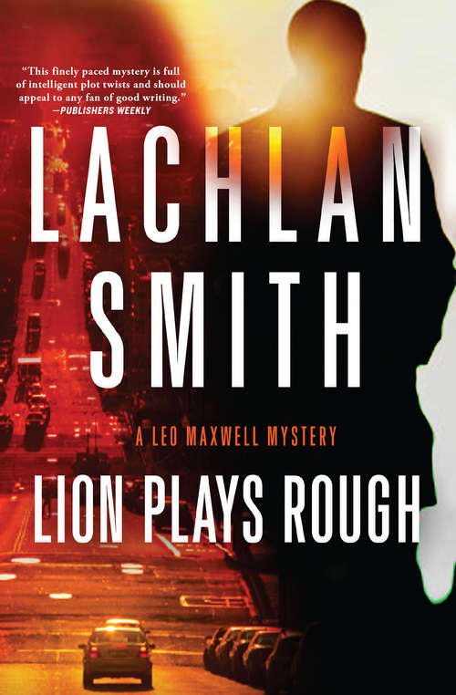 Book cover of Lion Plays Rough (The Leo Maxwell Mysteries #2)