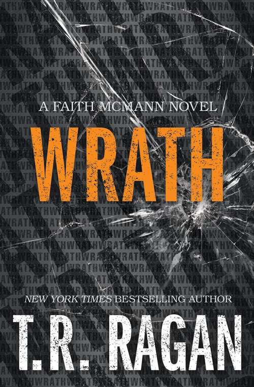 Book cover of Wrath (Faith McMann #3)