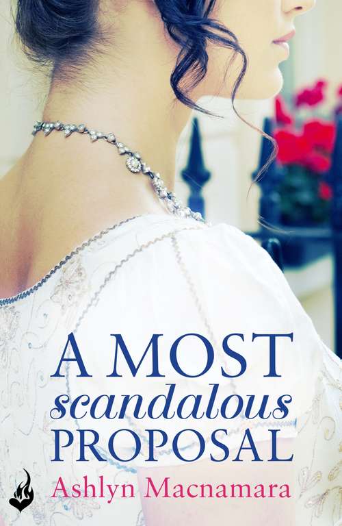 Book cover of A Most Scandalous Proposal (A Most Series #1)