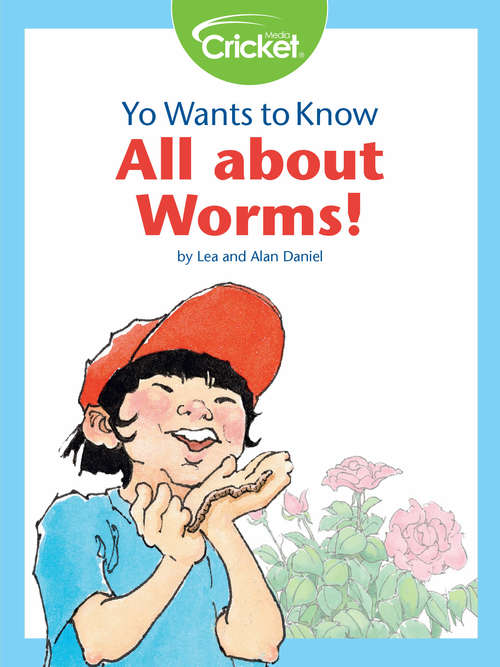 Book cover of Yo Wants to Know: All about Worms!