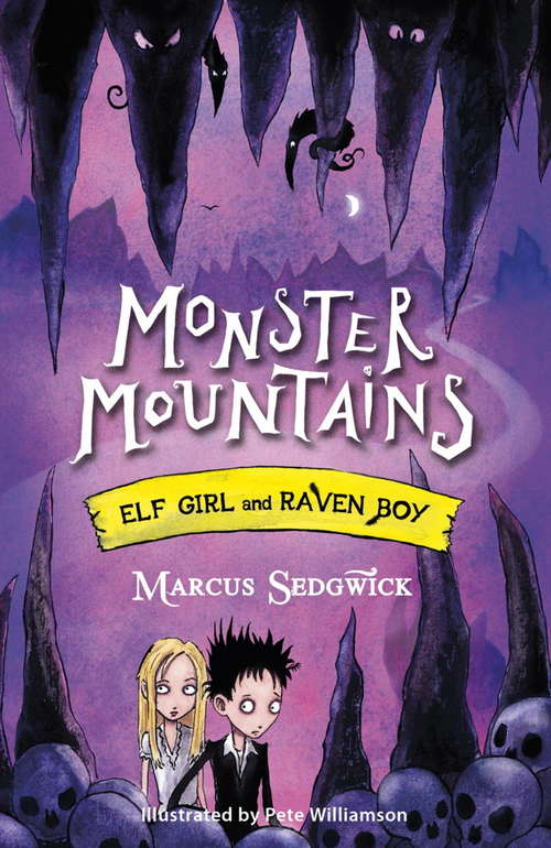 Book cover of Monster Mountains: Book 2 (Elf Girl and Raven Boy #2)