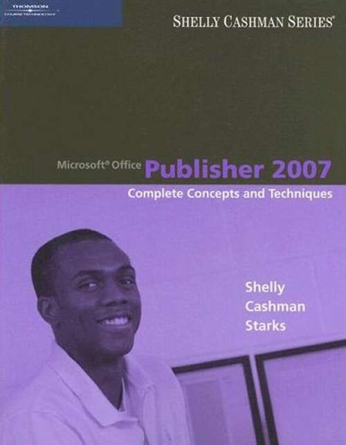 Book cover of Microsoft© Office Publisher 2007: Complete Concepts and Techniques