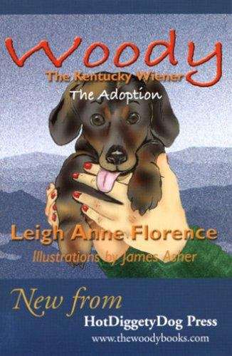Woody the Kentucky Wiener: The Adoption