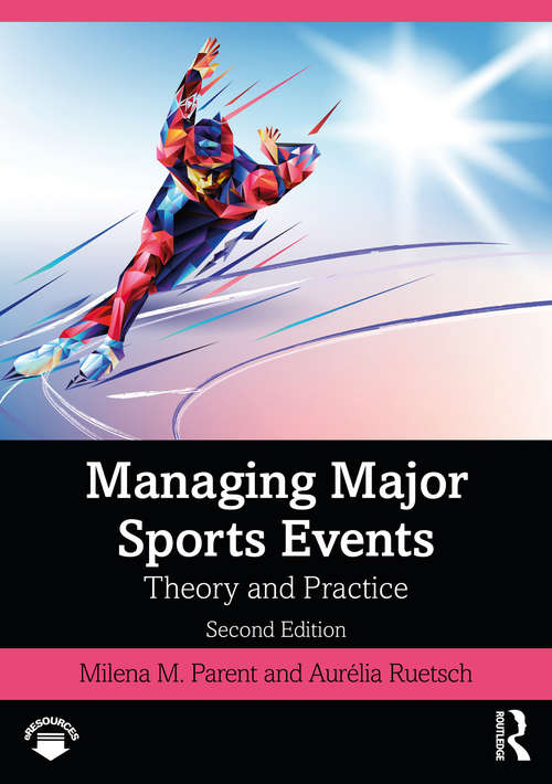 Managing Major Sports Events: Theory and Practice