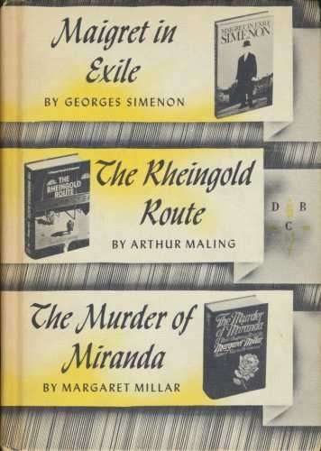 Book cover of Maigret in Exile, The Rheingold Route, and The Murder of Miranda