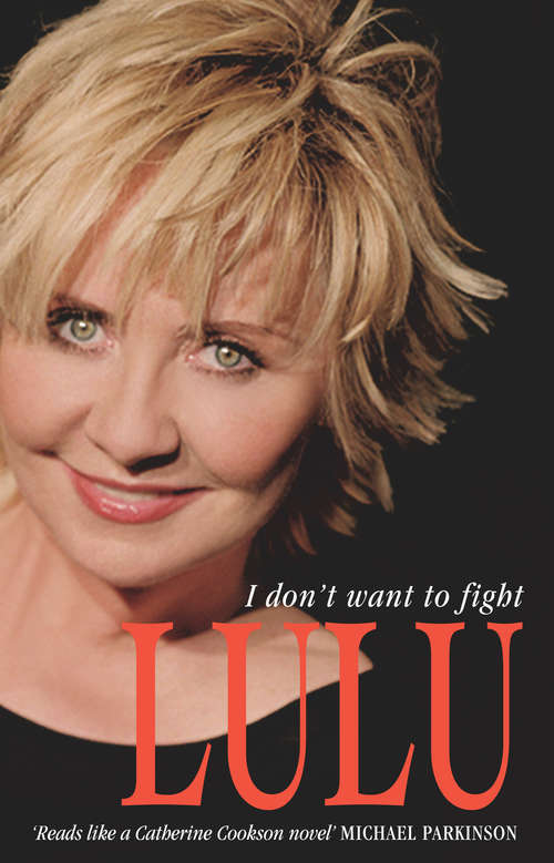 Book cover of Lulu: I Don't Want To Fight