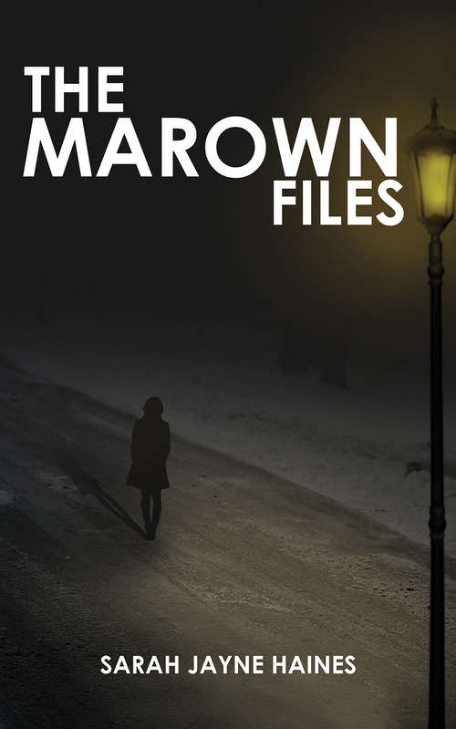 The Marown Files