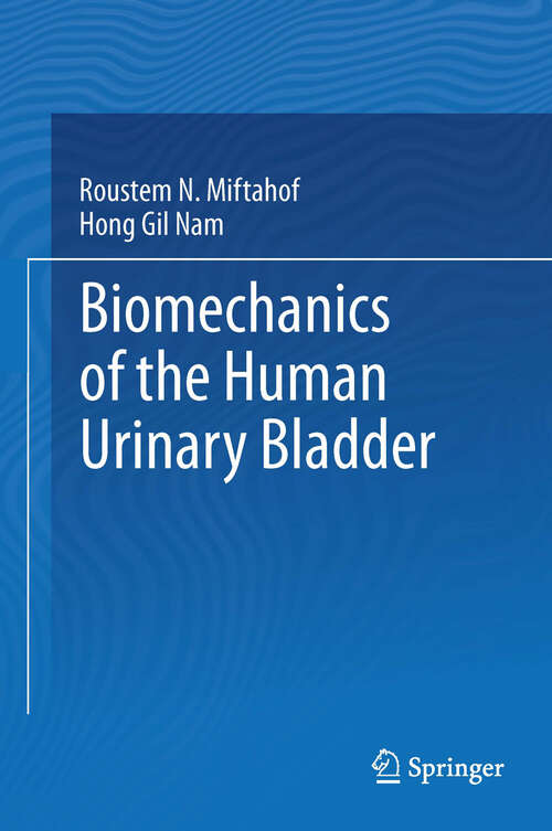 Book cover of Biomechanics of the Human Urinary Bladder