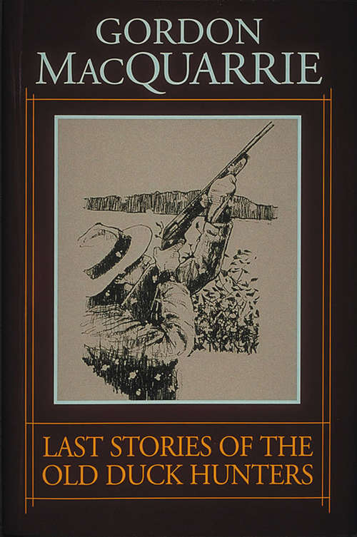Book cover of Last Stories of the Old Duck Hunters