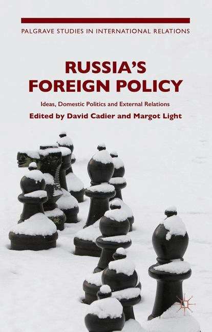Russia’s Foreign Policy