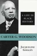 Book cover of Carter G. Woodson: A Life in Black History