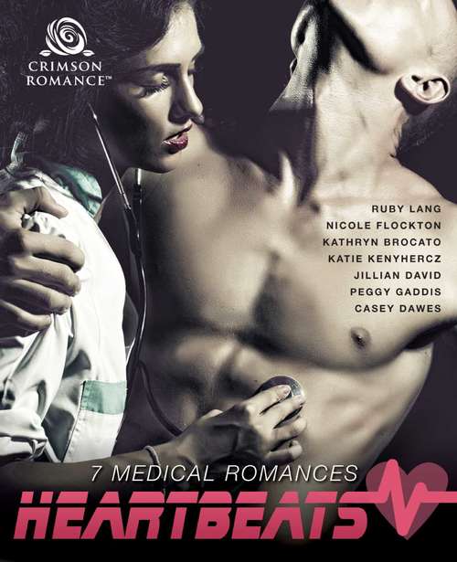 Heartbeats: 7 Medical Romances