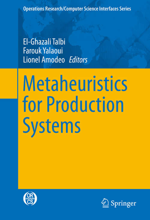 Book cover of Metaheuristics for Production Systems