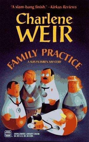 Book cover of Family Practice (Susan Wren #3)