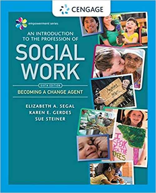 An Introduction to the Profession of Social Work (Empowerment Series)