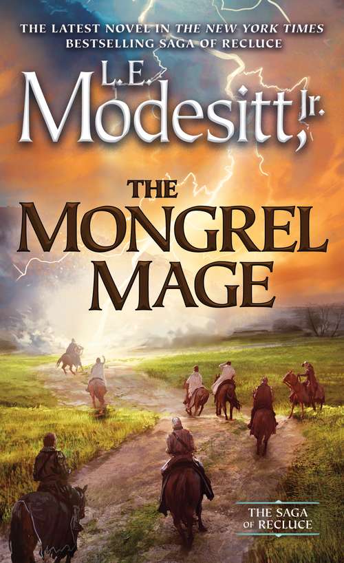 The Mongrel Mage (Saga of Recluce #19)