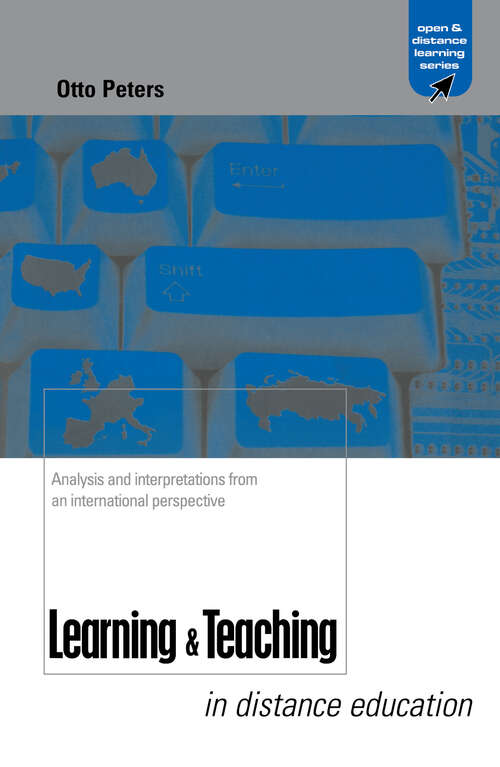 Book cover of Learning and Teaching in Distance Education: Analyses and Interpretations from an International Perspective (2) (Open and Flexible Learning Series)