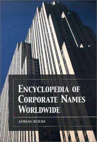 Book cover of Encyclopedia of Corporate Names Worldwide