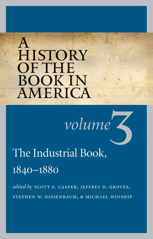 A History of the Book in America- Volume 5