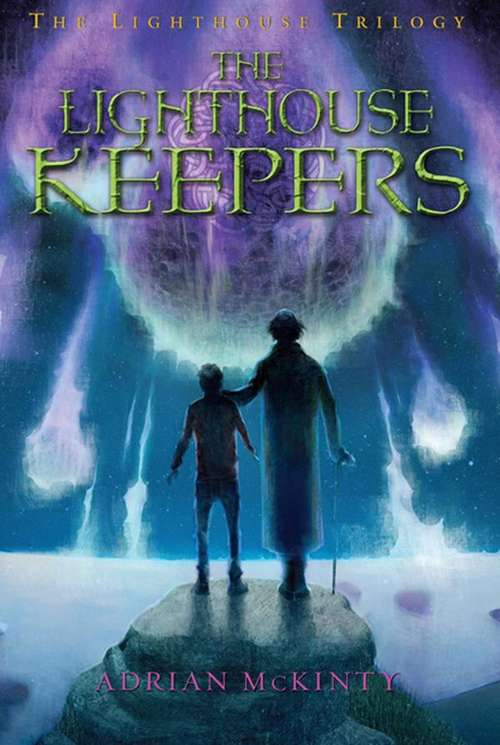 Book cover of The Lighthouse Keepers (Lighthouse Trilogy; Book #3)