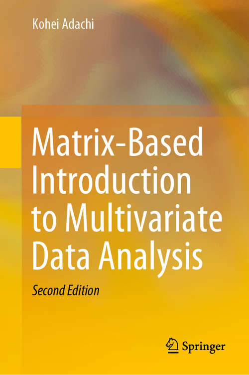 Book cover of Matrix-Based Introduction to Multivariate Data Analysis (2nd ed. 2020)