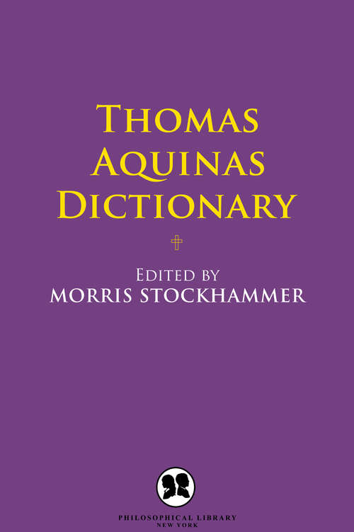 Book cover of Thomas Aquinas Dictionary