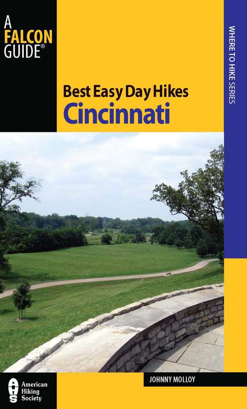 Book cover of Best Easy Day Hikes Cincinnati (1st Edition) (Best Easy Day Hikes Series)