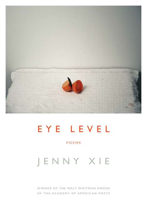 Book cover of Eye Level: Poems
