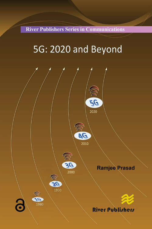 Book cover of 5G: 2020 And Beyond (River Publishers Series In Communications Ser.)