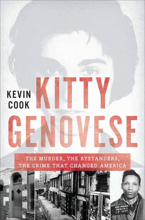 Book cover of Kitty Genovese: The Murder, the Bystanders, the Crime that Changed America