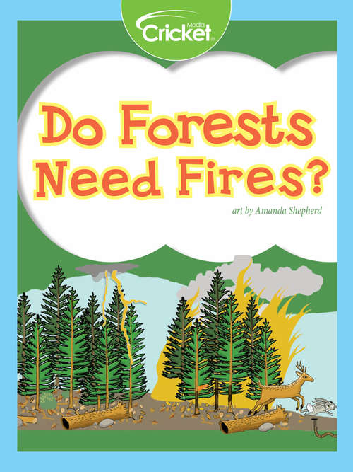 Do Forests Need Fires?