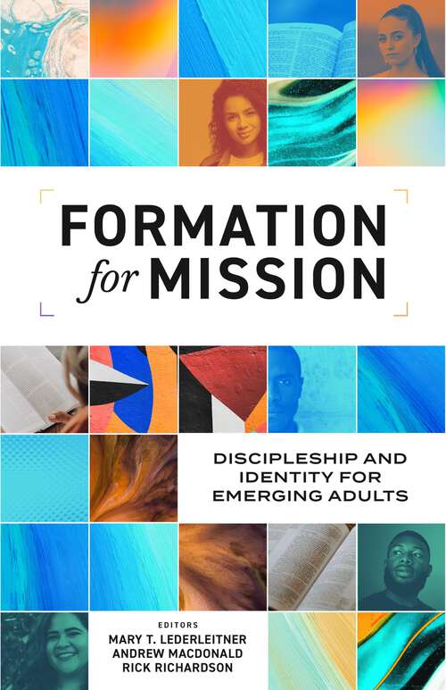 Book cover of Formation for Mission: Discipleship and Identity for Emerging Adults