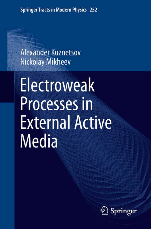 Book cover of Electroweak Processes in External Active Media