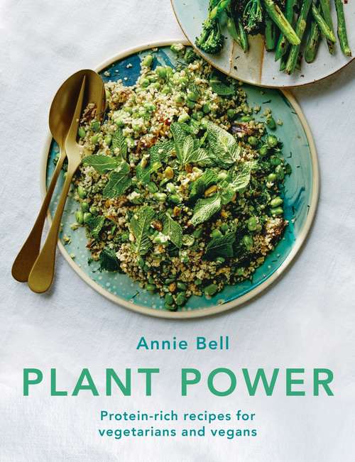 Book cover of Plant Power: Protein-rich recipes for vegetarians and vegans