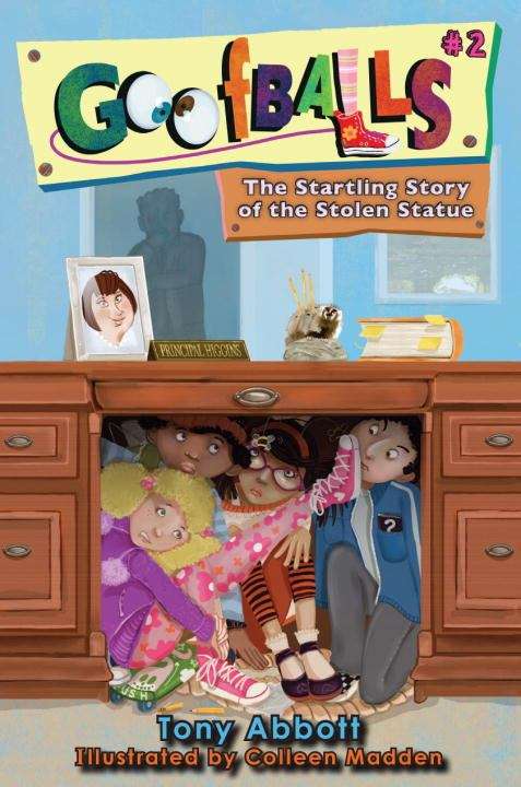 Book cover of Goofballs #2: The Startling Story of the Stolen Statue