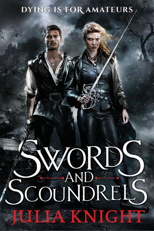Swords and Scoundrels: The Duellists: Book One (Duellists Trilogy #1)