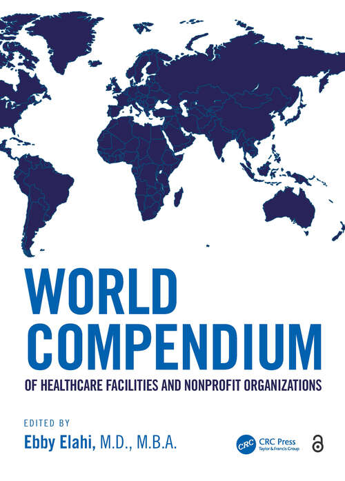 Book cover of World Compendium of Healthcare Facilities and Nonprofit Organizations
