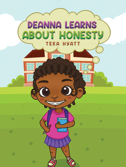 Book cover of Deanna Learns About Honesty