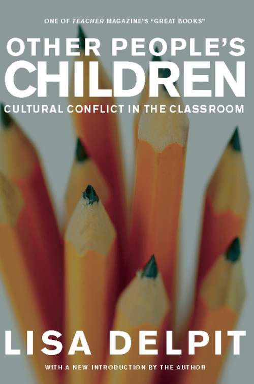 Book cover of Other People's Children: Cultural Conflict in the Classroom