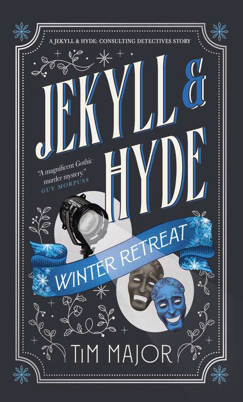 Book cover of Jekyll & Hyde: Winter Retreat (Jekyll and Hyde Consulting Detectives)