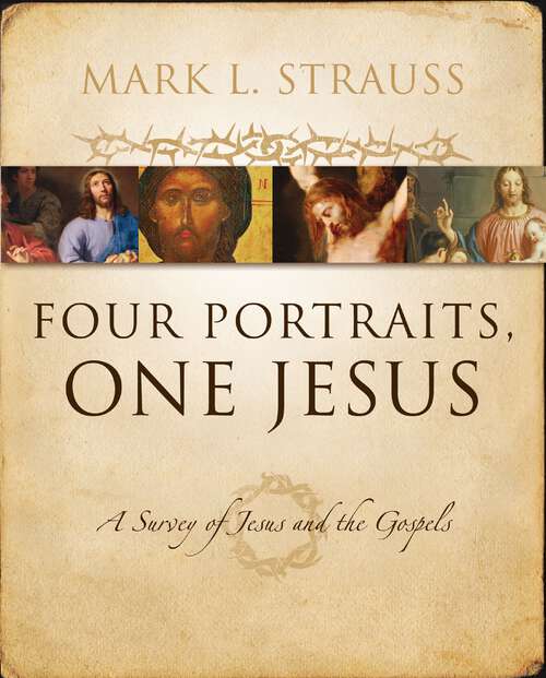 Book cover of Four Portraits, One Jesus