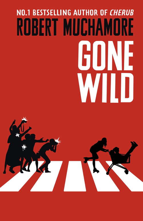 Book cover of Gone Wild: Book 3 (Rock War #3)