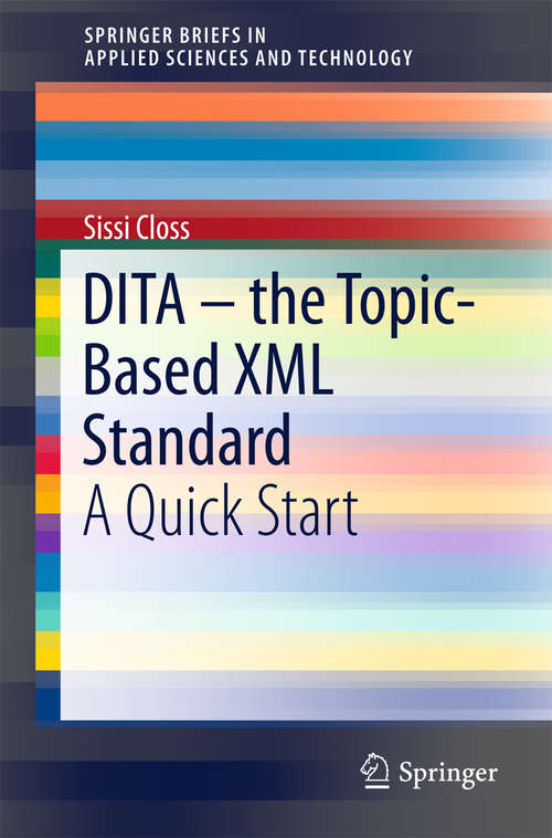 Book cover of DITA - the Topic-Based XML Standard