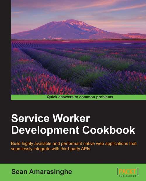 Book cover of Service Worker Development Cookbook